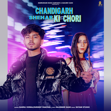 Chandigarh Shehar Ki Chori ft. Pardeep Panchal | Boomplay Music