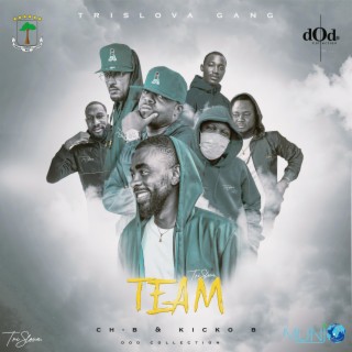 My team ft. Kicko B lyrics | Boomplay Music