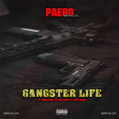 Gangster Life ft. Smagesh, Excellent & Lxst sxul | Boomplay Music
