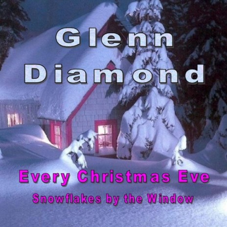 Every Christmas Eve Snowflakes by the Window | Boomplay Music