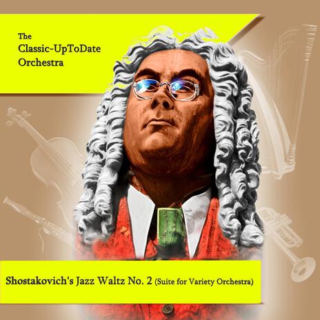 Shostakovich's Jazz Waltz No.2 (Suite for Variety Orchestra) | Boomplay Music