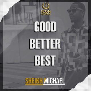 Good Better Best