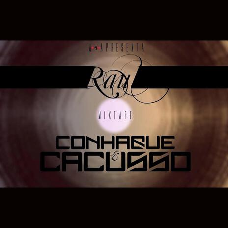 Conhaque & Cacusso | Boomplay Music