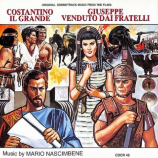 Costantino il Grande / Giuseppe venduto dai fratelli (Original Motion Picture Soundtrack)