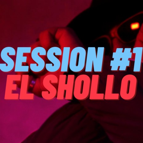 El Shollo Esm Session 1 | Boomplay Music