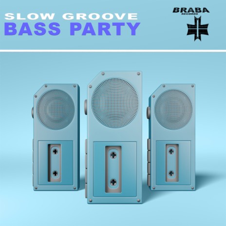 Bass Party | Boomplay Music