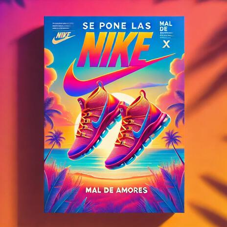 Se pone las Nike X Mal de Amores ft. DJ Twins | Boomplay Music