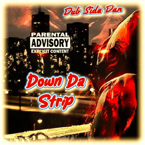 Down Da Strip | Boomplay Music