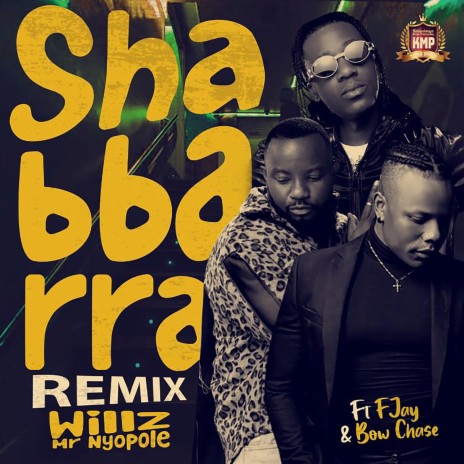 shaabbaarra. (remix) ft. fjay and bow chase | Boomplay Music
