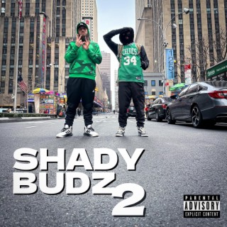 Shady Budz 2