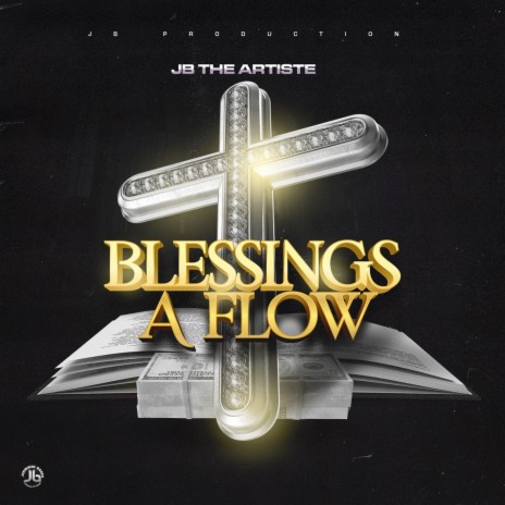 Blessings A Flow