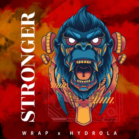 Stronger ft. Wrap Borne | Boomplay Music