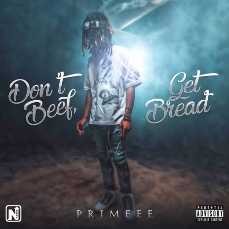 Don't Beef, Get Bread | Boomplay Music