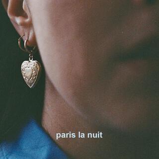 Paris la nuit lyrics | Boomplay Music