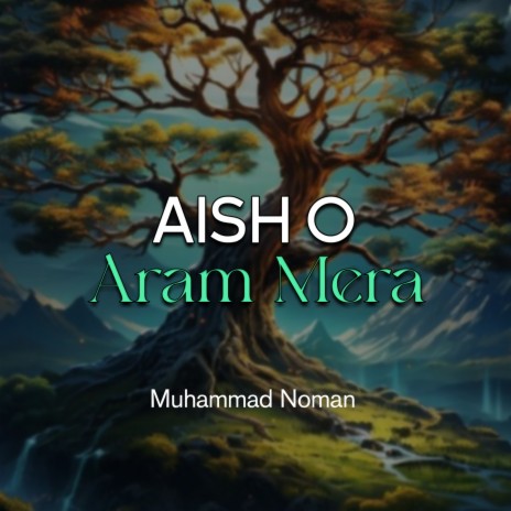 Aish o Aram Mera | Boomplay Music