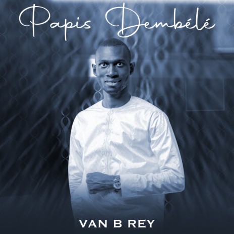 Papis Dembélé | Boomplay Music