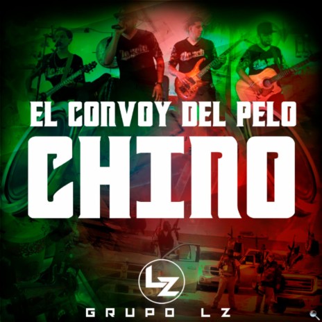 El Convoy Del Pelo Chino | Boomplay Music