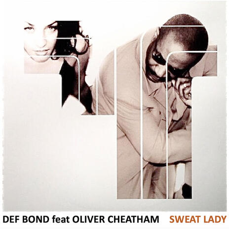 SWEAT LADY ft. Oliver Cheatham | Boomplay Music