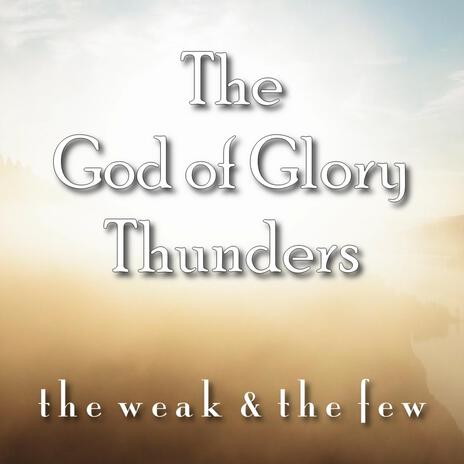 The God Of Glory Thunders | Boomplay Music