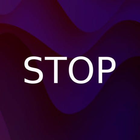 Stop | Boomplay Music