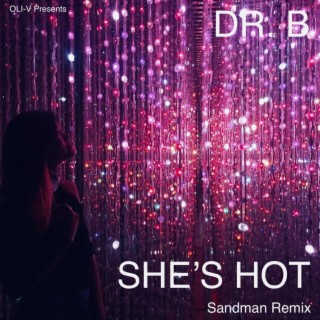 She's Hot (Sandman Remix)