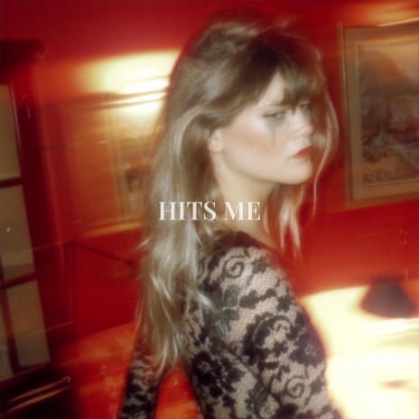 Hits me | Boomplay Music