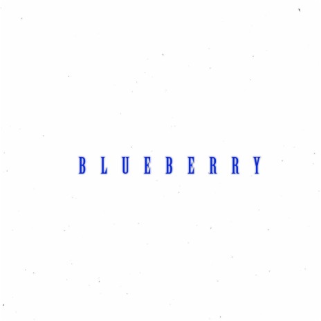 BLUEBERRY ft. wtfmax | Boomplay Music