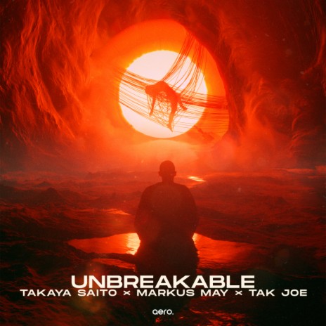 Unbreakable ft. Markus May & Tak Joe