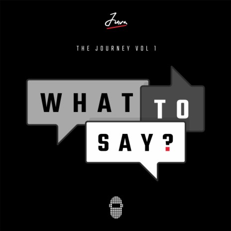 What To Say? | Boomplay Music