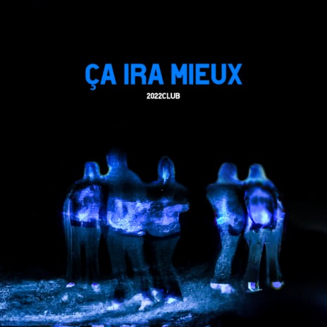 ÇA IRA MIEUX ft. Sovajon, Rama, Priilick & Youston555 | Boomplay Music