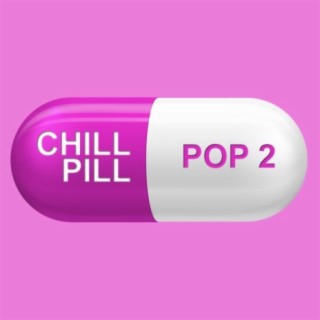 Chill Pill, Vol. 2