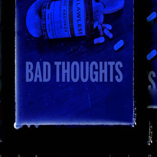 Bad Thoughts