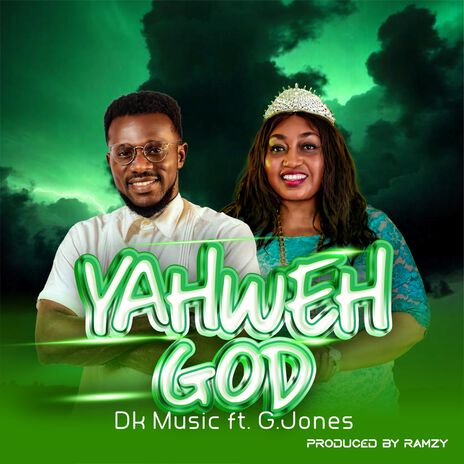 Yahweh God ft. G. Jones | Boomplay Music