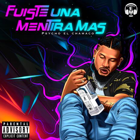 Fuiste una mentira mas | Boomplay Music