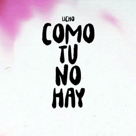 COMO TU NO HAY | Boomplay Music