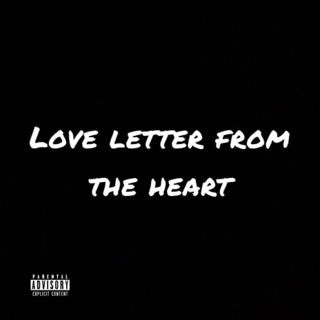 Love Letter From The Heart