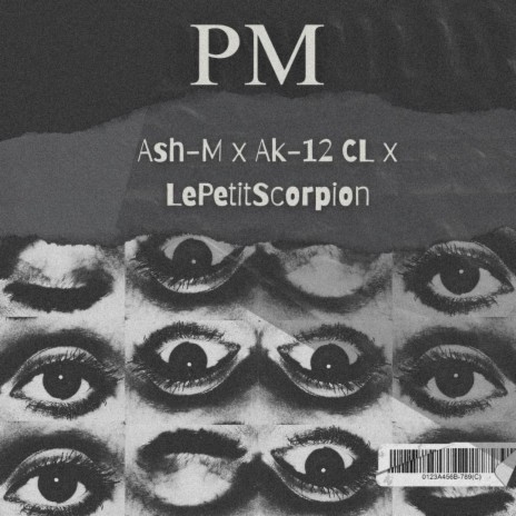 PM ft. AK-12 CL & Le Petit Scorpion | Boomplay Music