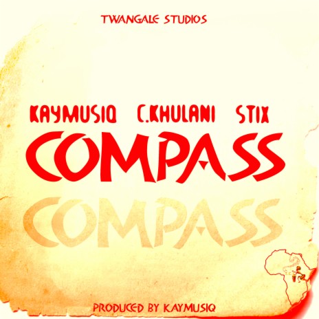 Compass ft. Stix & C.Khulani | Boomplay Music