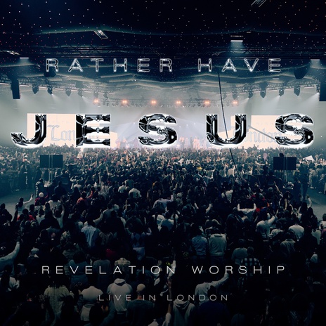 Rather Have Jesus (Live in London) ft. Cam Brown & Ericka Maddox | Boomplay Music