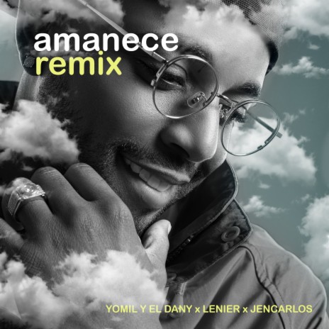 Amanece (Remix) ft. Lenier & Jencarlos | Boomplay Music