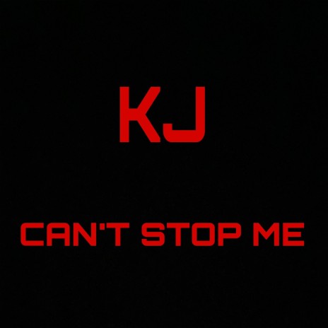 Can't Stop Me | Boomplay Music