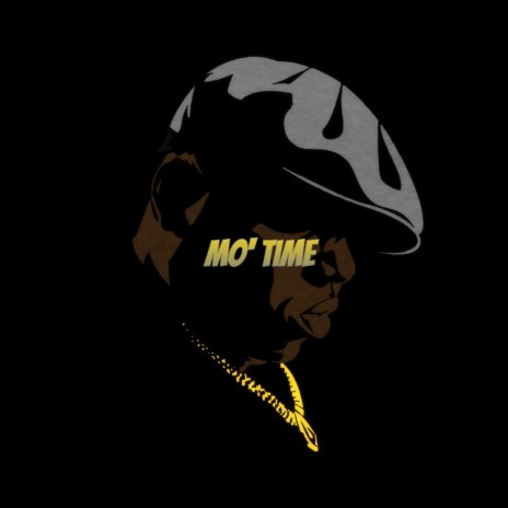 Mo' Time | Boomplay Music