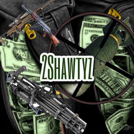 2Shawtyz | Boomplay Music