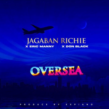 Oversea ft. Eric Manny & Don Black | Boomplay Music