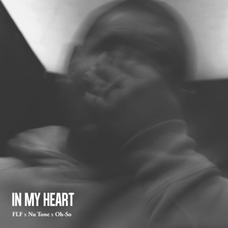 In My Heart ft. Oh-So & Nu Tone