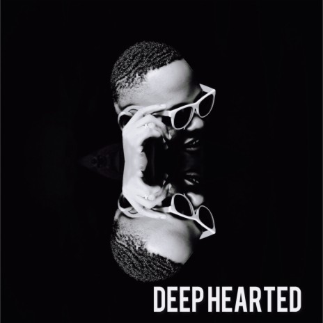 Deep Hearted | Boomplay Music