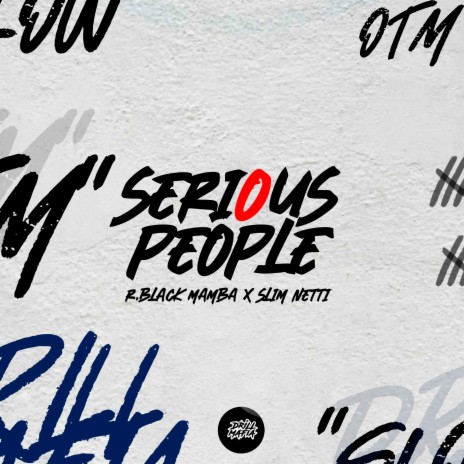 Serious People ft. Slim Netti | Boomplay Music