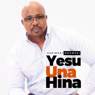 Yesu una Hina lyrics | Boomplay Music