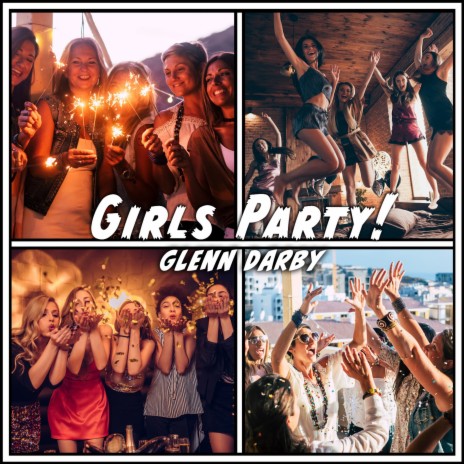 Girls Party! | Boomplay Music