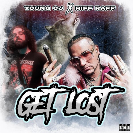 Get Lost ft. Riff Raff | Boomplay Music